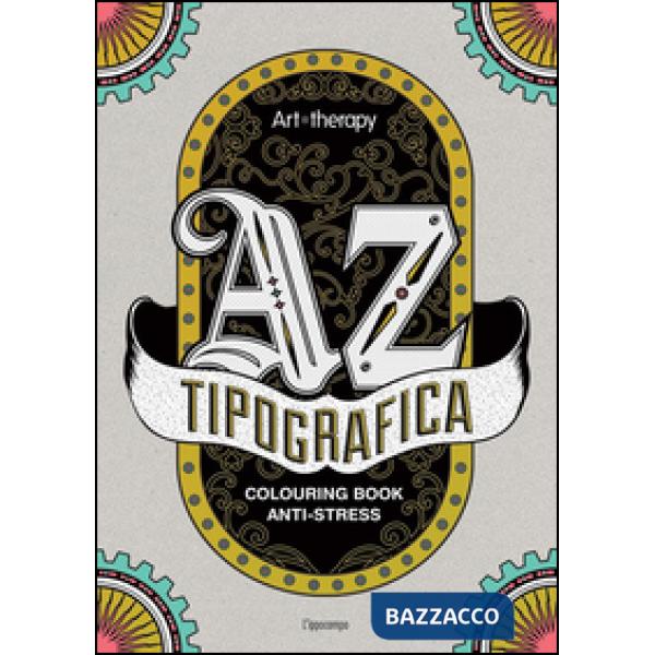 Art therapy. Tipografica. Colouring book anti-stress