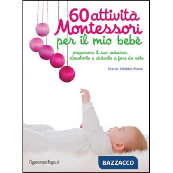 60 attività Montessori per il mio bebè