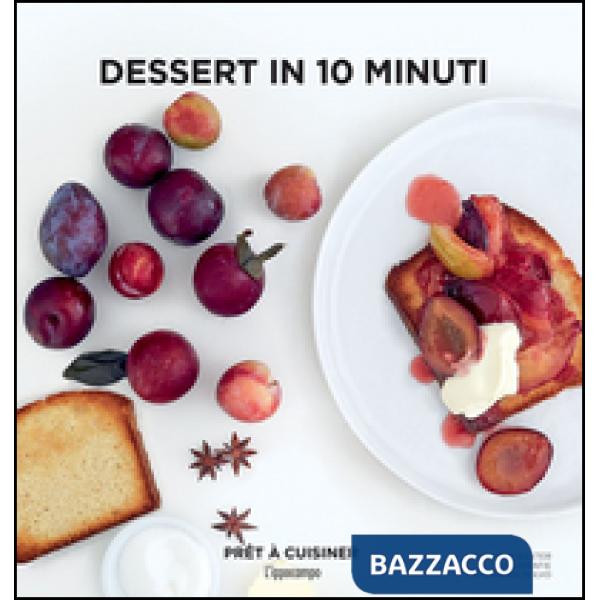 Dessert in 10 minuti