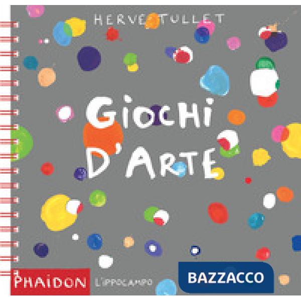 Giochi d'arte. Ediz. a spirale