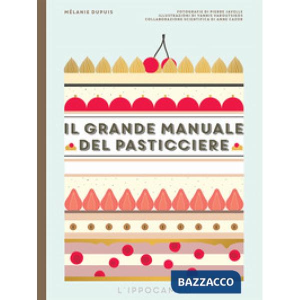 Grande manuale del pasticciere (Il)