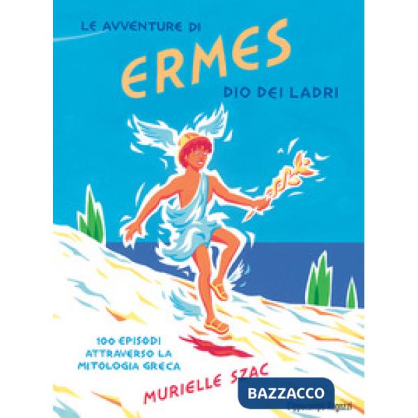 Avventure di Ermes dio dei ladri (Le)