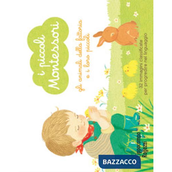 Animali della fattoria e i loro piccoli. I piccoli Montessori. Con 32 Carte (Gli)