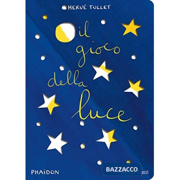 Gioco della luce. Ediz. a colori (Il)