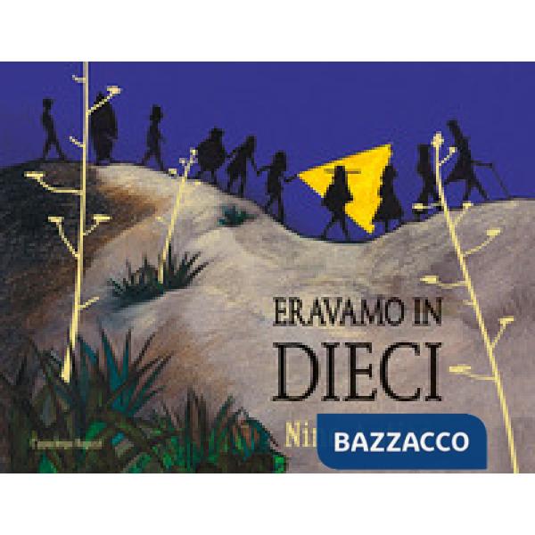 Eravamo in dieci