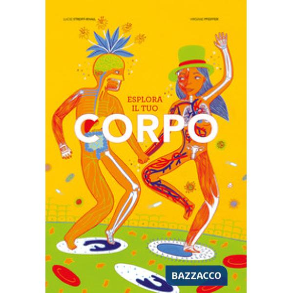 Esplora il tuo corpo