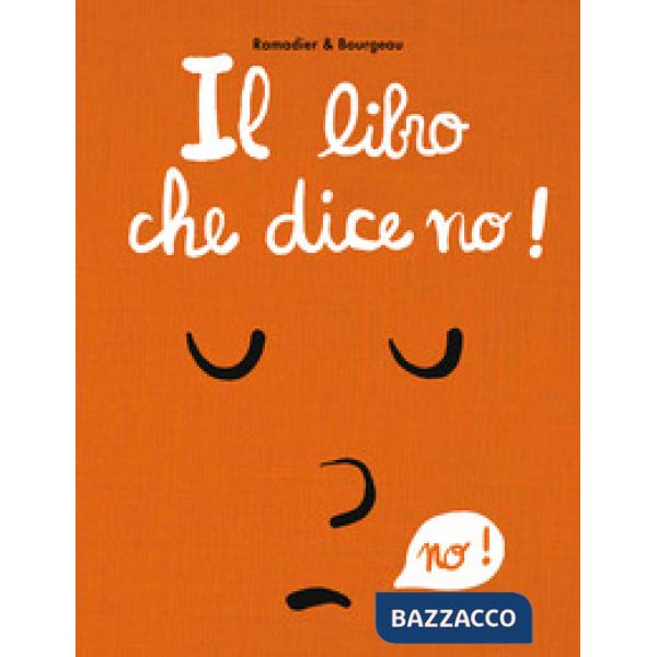 Libro che dice no! Ediz. a colori (Il)