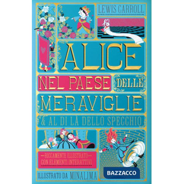 Alice nel paese delle meraviglie-Al di là dello specchio. Ediz. integrale