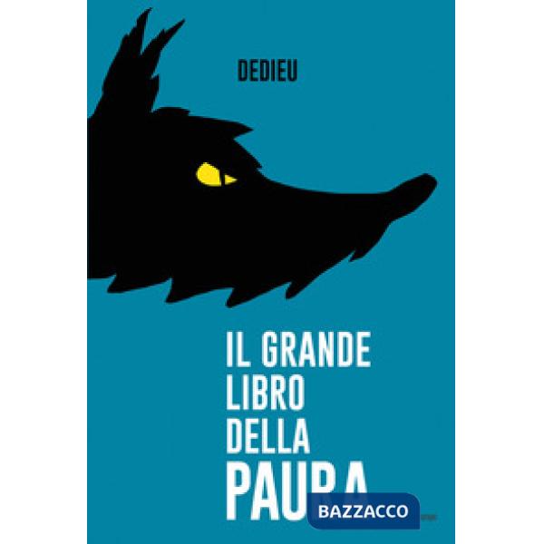 Grande libro della paura. Ediz. a colori (Il)