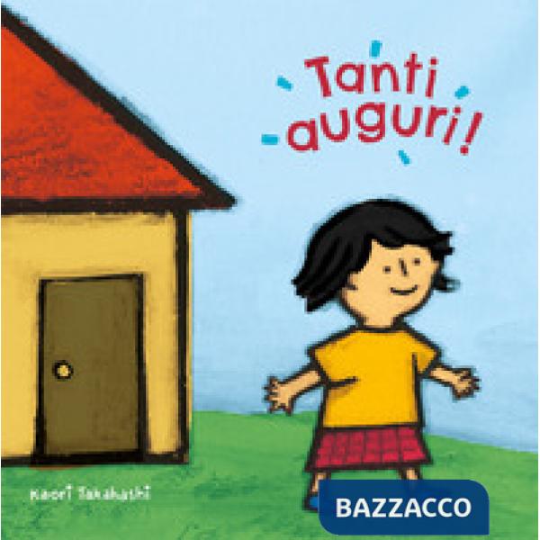 Tanti auguri! Ediz. a colori