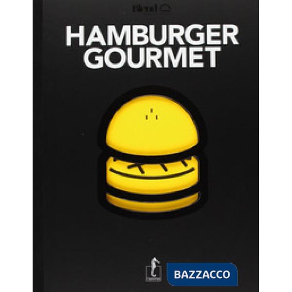Blend hamburger gourmet. Nuova ediz.