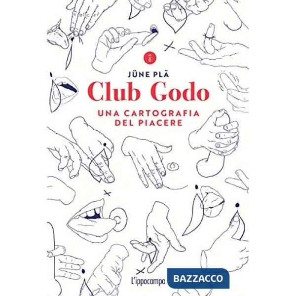 Club Godo. Una cartografia del piacere