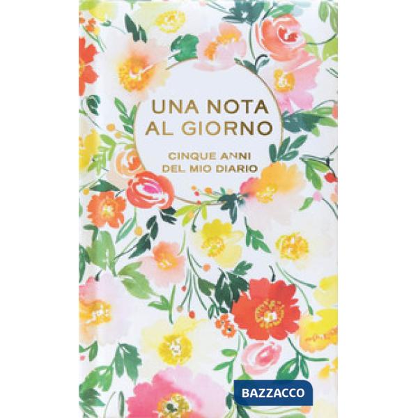 Nota al giorno. Cinque anni del mio diario. Con Segnalibro (Una)