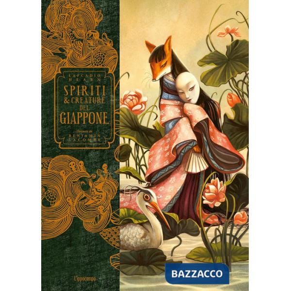 Spiriti e creature del Giappone. Ediz. a colori