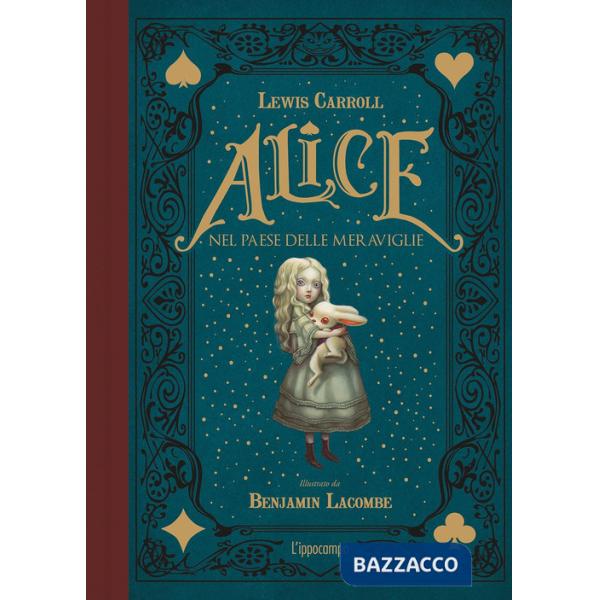 Alice nel paese delle meraviglie. Ediz. integrale