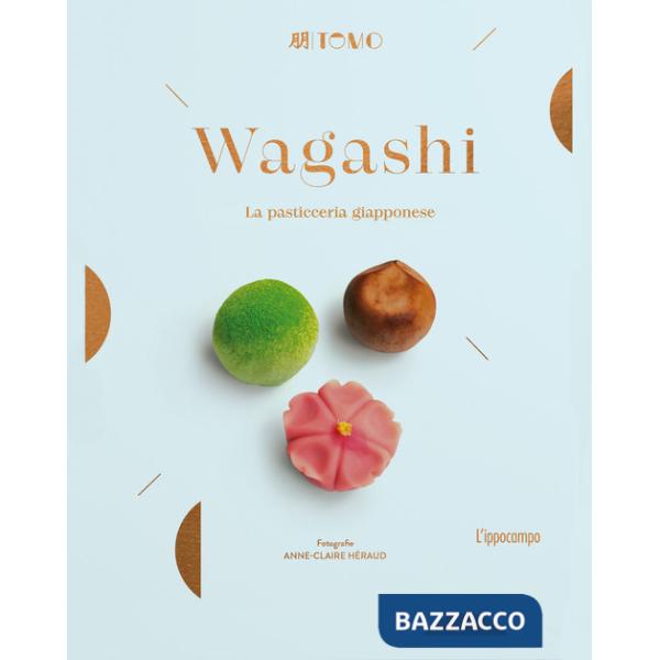 Wagashi. La pasticceria giapponese
