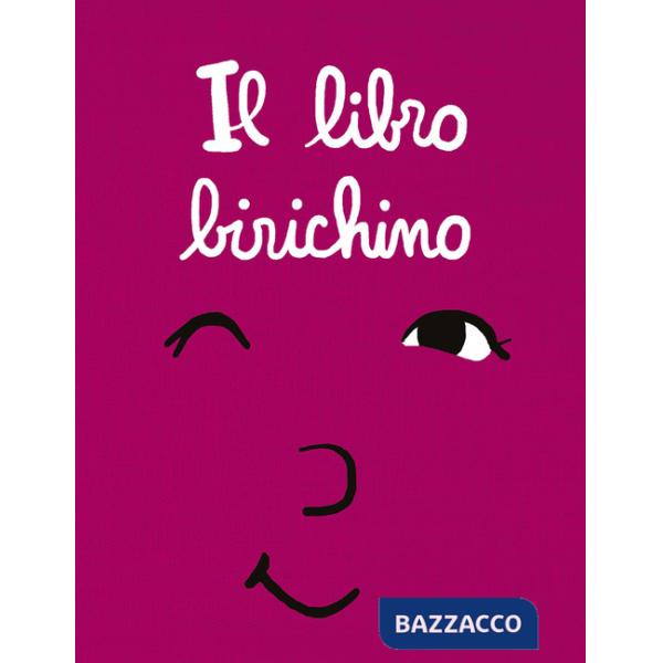 Libro birichino. Ediz. a colori (Il)