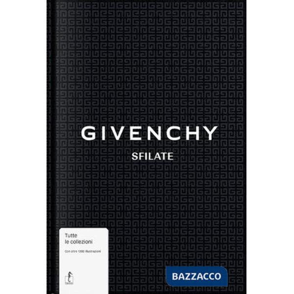 Givenchy. Sfilate. Ediz. illustrata