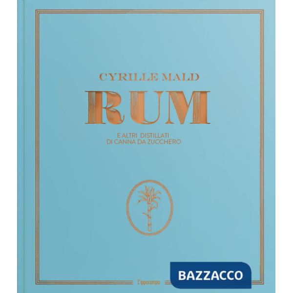Rum e altri distillati di canna da zucchero