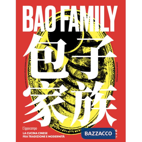 Bao family. La cucina cinese tra tradizione e modernità