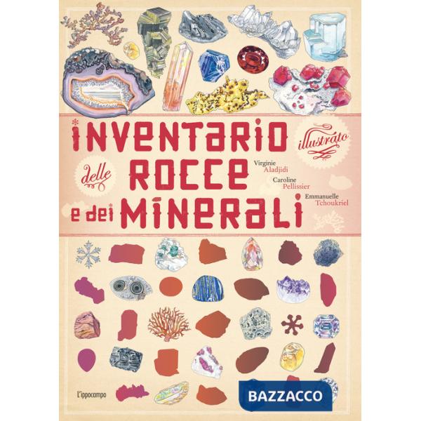 Inventario illustrato dei minerali. Ediz. a colori