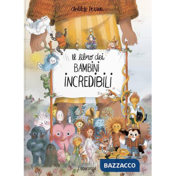 Libro dei bambini incredibili. Ediz. a colori (Il)