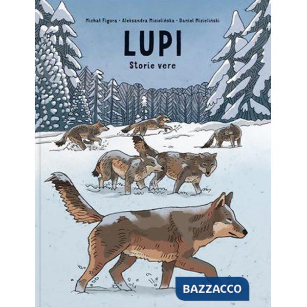 Lupi. Storie vere. Ragazzi. Album scoperte