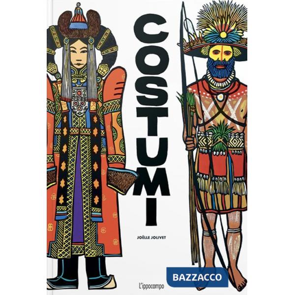 Costumi. Ediz. a colori