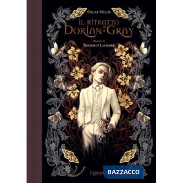 Ritratto di Dorian Gray. Ediz. illustrata (Il)