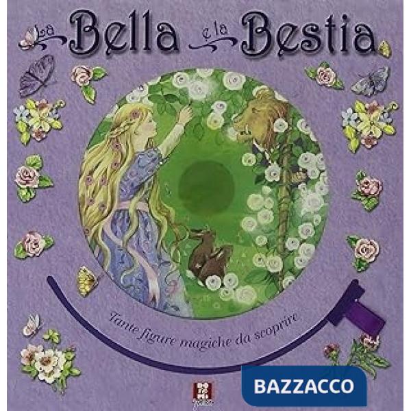 Bella e la Bestia. Limited bookshop edition (La)