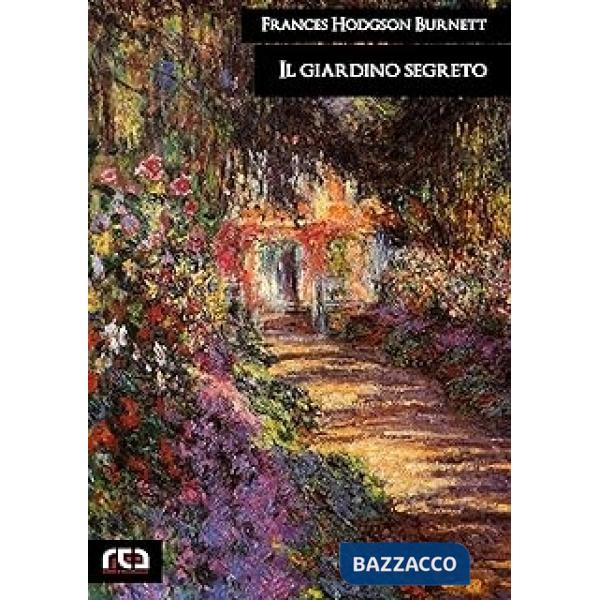 Giardino segreto. Limited bookshop edition (Il)