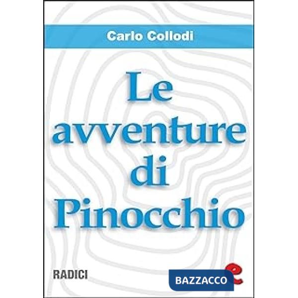 Avventure di Pinocchio. Limited bookshop edition (Le)