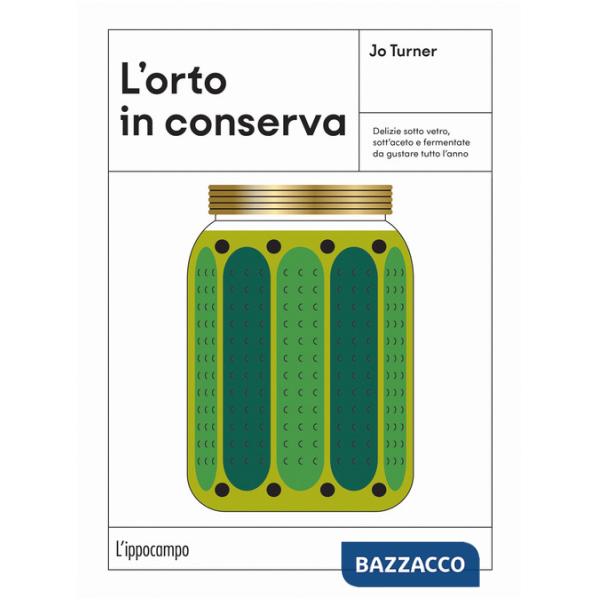 Orto in conserva (L')