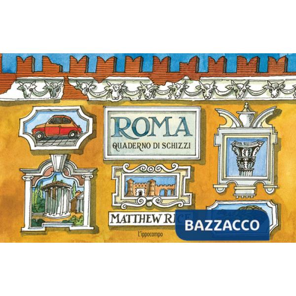 Roma. Un quaderno di schizzi