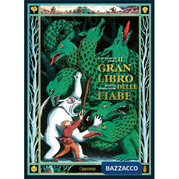 Gran libro delle fiabe. Ediz. illustrata (Il)