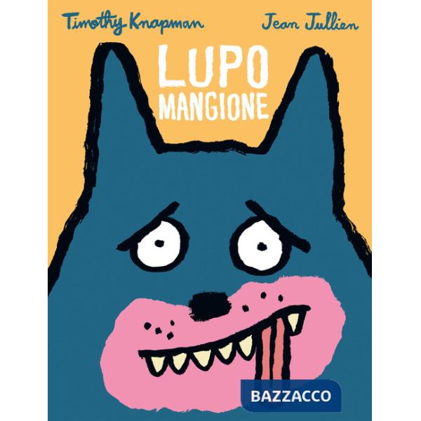 Lupo mangione. Ediz. a colori