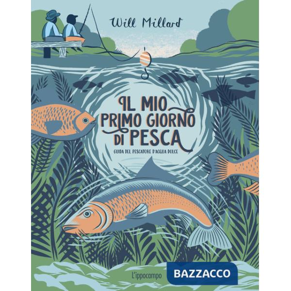 Mio primo giorno di pesca (Il)