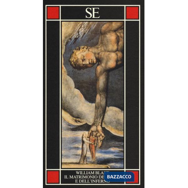 Matrimonio del cielo e dell'inferno. Testo inglese a fronte (Il)