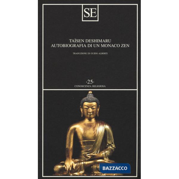 Autobiografia di un monaco zen