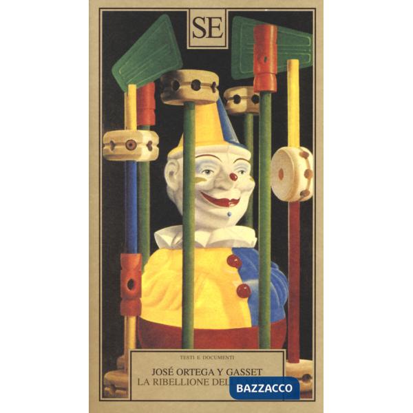 Ribellione delle masse (La)