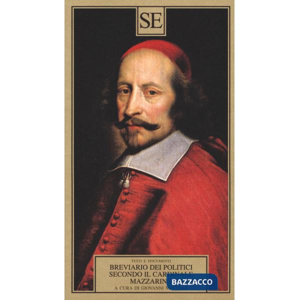 Breviario dei politici secondo il cardinale Mazarino