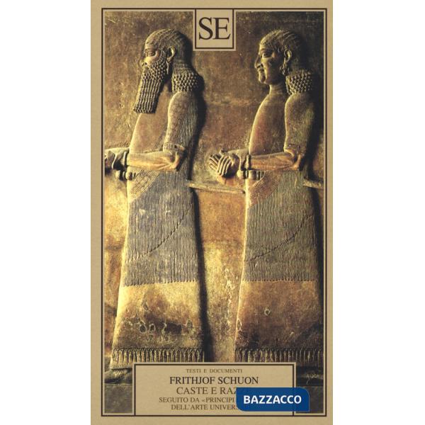 Caste e razze seguito da «Principi e criteri dell'arte universale»