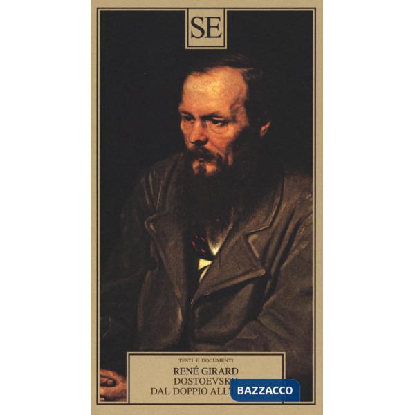 Dostoevskij dal doppio all'unità