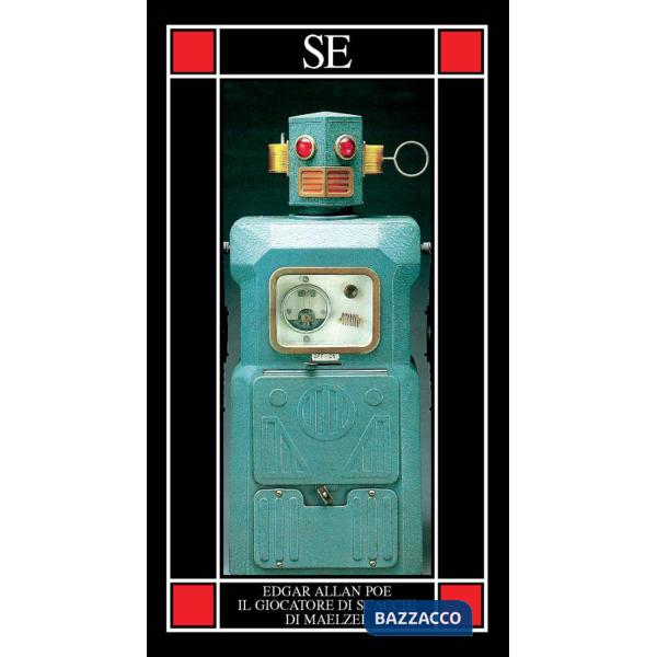 Giocatore di scacchi di Maelzel. Testo inglese a fronte (Il)