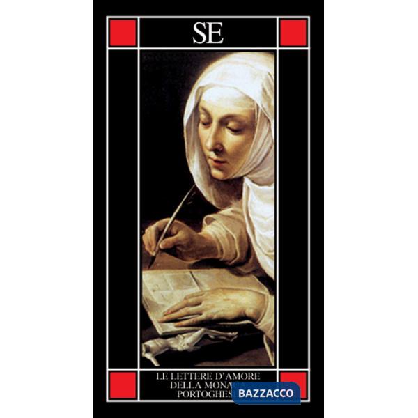 Lettere d'amore della monaca portoghese. Testo portoghese a fronte