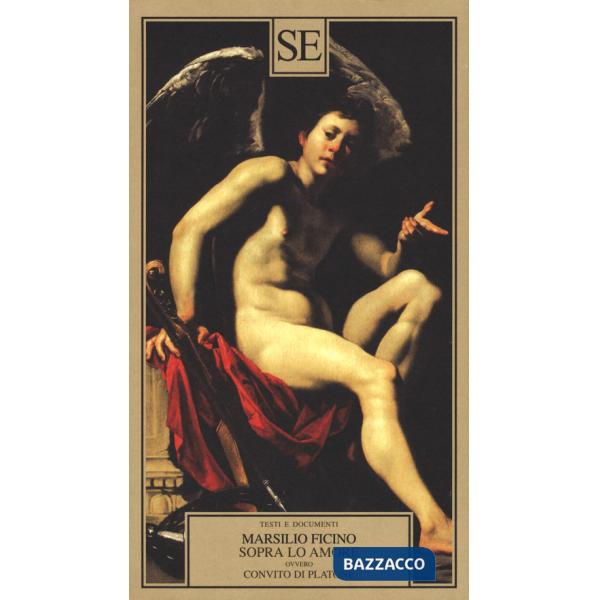 Sopra lo amore ovvero Convito di Platone