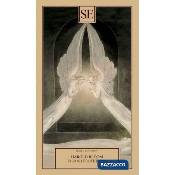 Visioni profetiche. Angeli, sogni e resurrezione