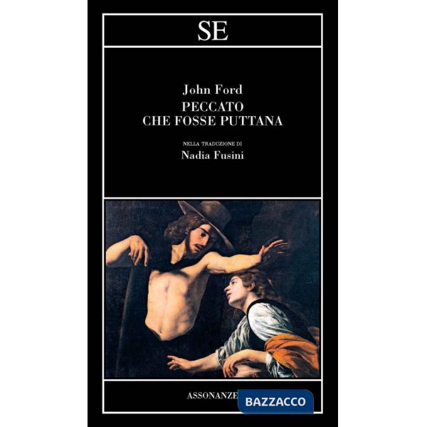 Peccato fosse puttana. Testo inglese a fronte