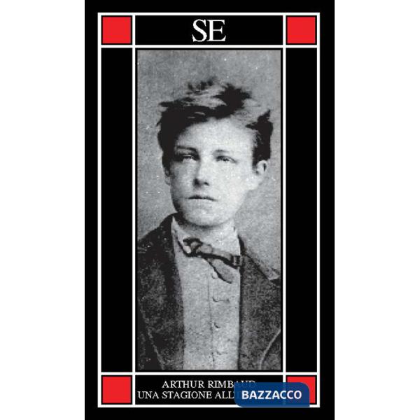 Stagione all'inferno. Testo francese a fronte (Una)