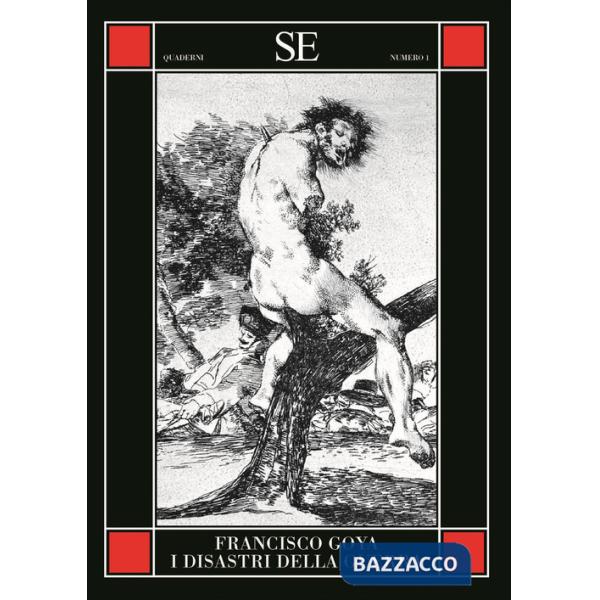 Disastri della guerra. Ediz. illustrata (I)